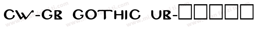 CW-GB Gothic UB字体转换